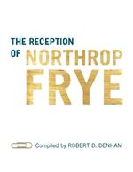 The Reception of Northrop Frye