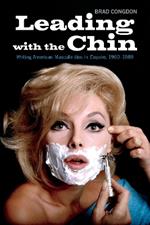 Leading with the Chin: Writing American Masculinities in Esquire, 1960-1989