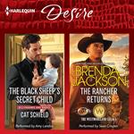 The Black Sheep's Secret Child & The Rancher Returns