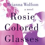 Rosie Colored Glasses