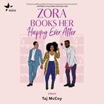 Zora Books Her Happy Ever After