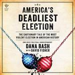 America's Deadliest Election