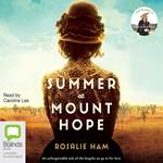 Summer at Mount Hope