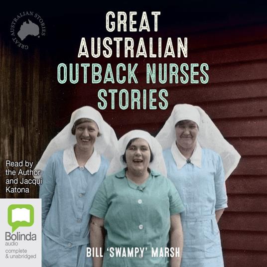 Great Australian Outback Nurses Stories