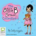 The Billie B Brown Collection #2