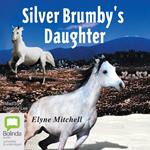 The Silver Brumby's Daughter