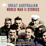 Great Australian World War II Stories