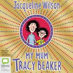 My Mum, Tracy Beaker