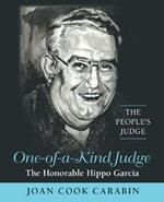 One-Of-A-Kind Judge: The Honorable Hippo Garcia