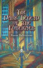 The Dark Legend of the Foreigner