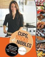 Cups, Sticks & Nibbles: Unlock Your Inner Hosting Confidence with Stress-Free Tips & Recipes