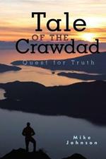 Tale of the Crawdad: Quest for Truth