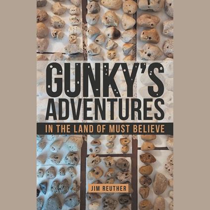 Gunky's Adventures