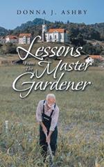 Lessons from the Master Gardener