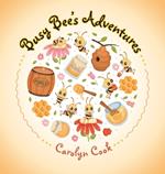 Busy Bee's Adventures
