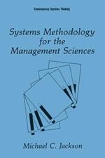 Systems Methodology for the Management Sciences