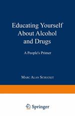 Educating Yourself About Alcohol and Drugs