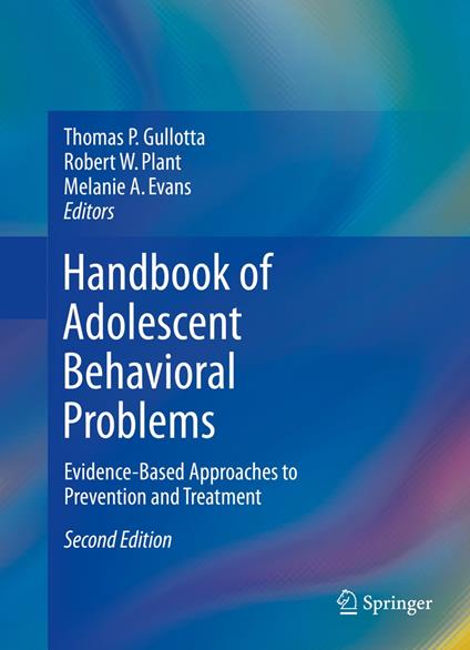 Handbook of Adolescent Behavioral Problems