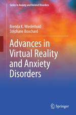 Advances in Virtual Reality and Anxiety Disorders