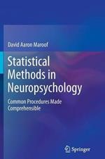 Statistical Methods in Neuropsychology: Common Procedures Made Comprehensible