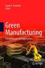 Green Manufacturing: Fundamentals and Applications