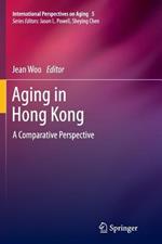 Aging in Hong Kong: A Comparative Perspective