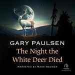 The Night the White Deer Died