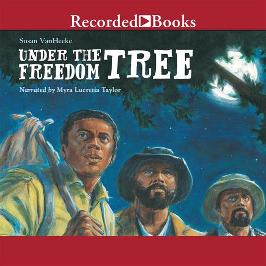 Under the Freedom Tree