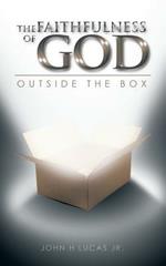 The Faithfulness of God: Outside the Box