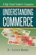 Understanding Commerce: A High School Student's Companion