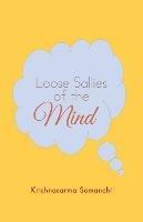 Loose Sallies of the Mind