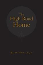 The High Road Home