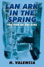 Lan Ark in the Spring: The pan de sal Girl