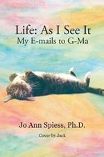 Life: as I See It: My E-Mails to G-Ma