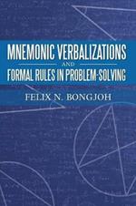 Mnemonic Verbalizations and Formal Rules in Problem-Solving