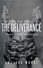 The Pain, the Struggle, the Deliverance: Poetry of God's Revelations