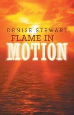 Flame in Motion