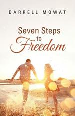 Seven Steps to Freedom