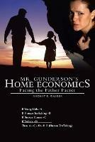 Mr. Gunderson's Home Economics: Facing the Father Factor