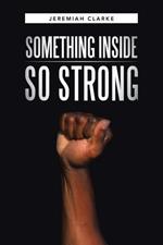 Something Inside So Strong