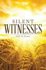 Silent Witnesses