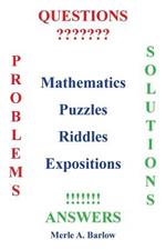 Mathematics, Puzzles, Riddles, Expositions