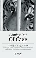 Coming Out Of Cage: Journey of a Tiger Mom