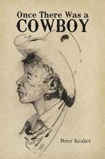 Once There Was a Cowboy