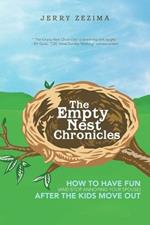 The Empty Nest Chronicles: How to Have Fun (and Stop Annoying Your Spouse) After the Kids Move Out