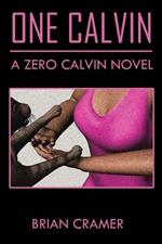 One Calvin: A Zero Calvin Novel