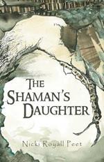 The Shaman's Daughter