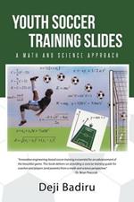 Youth Soccer Training Slides: A Math and Science Approach