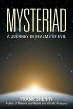 Mysteriad: A Journey in Realms of Evil