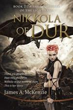 Nikkola of Dur: Book 2 of the Princesses of the Light saga